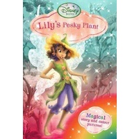 Disney Fairies - Lily's Pesky Plant Novel Book